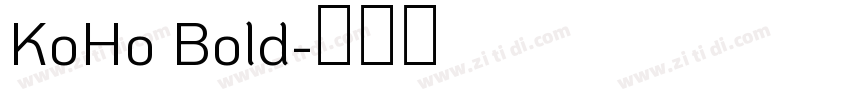 KoHo Bold字体转换